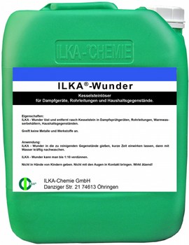 ILKA-Wunder    Kesselsteinlöser für Dampfgeräte, Rohrleitungen und Haushaltsgegenstände. Greift keine Metalle und Werkstoffe an.